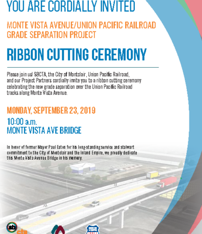 Monte Vista Ave:Union Pacific Railroad Grade Separation Ribbon Cutting Ceremony