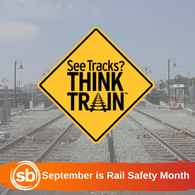 Rail Safety Month Stay Alert, Stay Safe SBCTA
